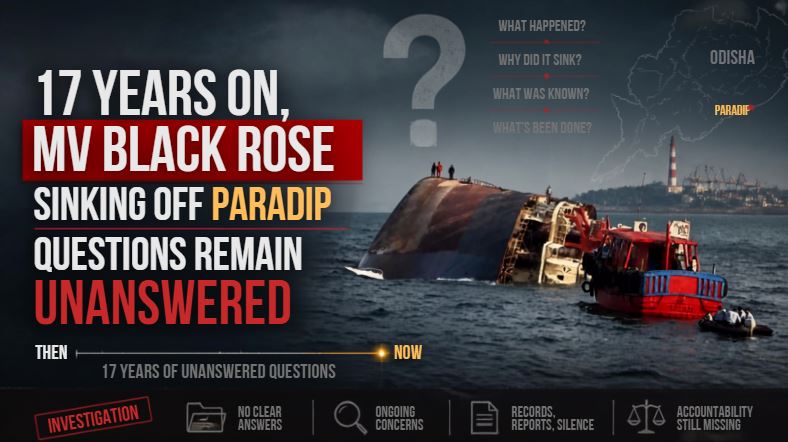 17 Years On, Questions Over MV Black Rose Sinking Off Paradip Remain Unanswered